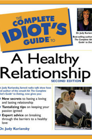 Cover of Complete Idiot's Guide® to a Healthy Relationship