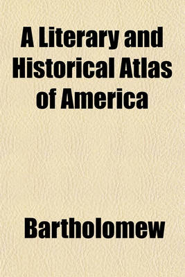 Book cover for A Literary and Historical Atlas of America