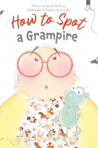 Cover of How to Spot a Grampire