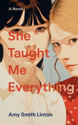 Cover of She Taught Me Everything