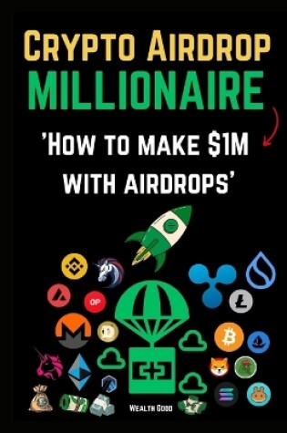 Cover of Crypto Airdrop Millionaire