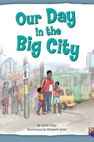 Cover of Our Day in the Big City