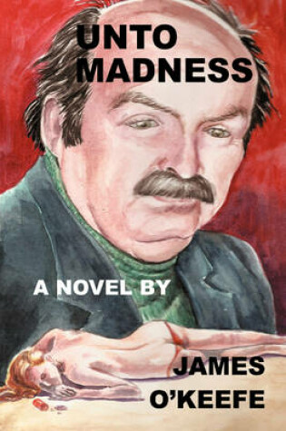 Cover of Unto Madness