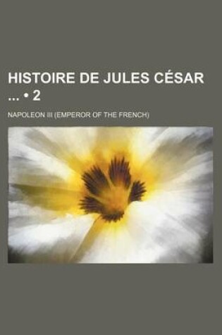 Cover of Histoire de Jules Cesar (2)