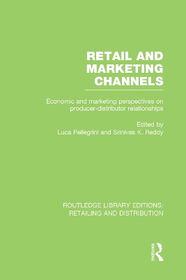 Cover of Retail and Marketing Channels (RLE Retailing and Distribution)