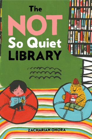 Cover of The Not So Quiet Library