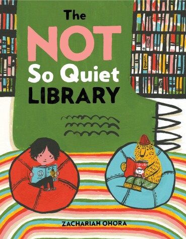 Book cover for The Not So Quiet Library