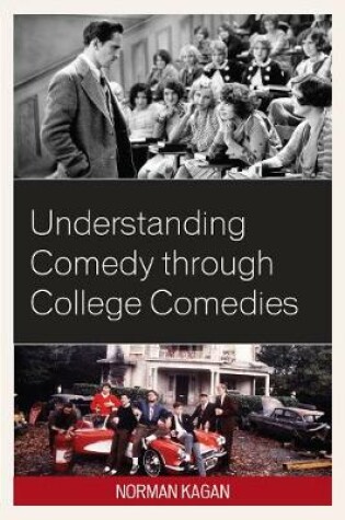 Cover of Understanding Comedy Through College Comedies
