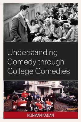 Book cover for Understanding Comedy Through College Comedies