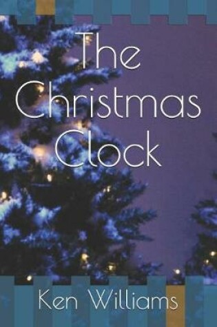 Cover of The Christmas Clock