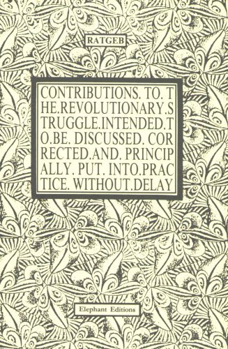 Book cover for Contributions to the Revolutionary Struggle - Intended to Be Discussed, Corrected, and Principally Put Into Practice Without Delay