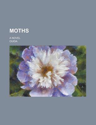 Book cover for Moths; A Novel