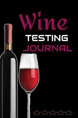 Book cover for Wine Testing Journal