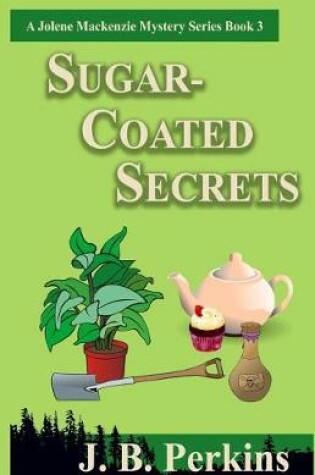 Cover of Sugar-Coated Secrets