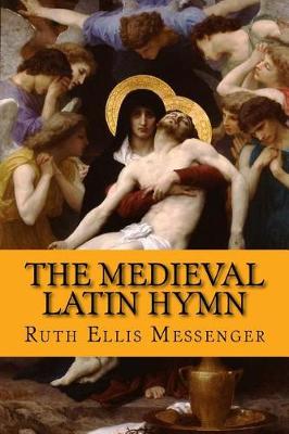 Book cover for The Medieval Latin Hymn