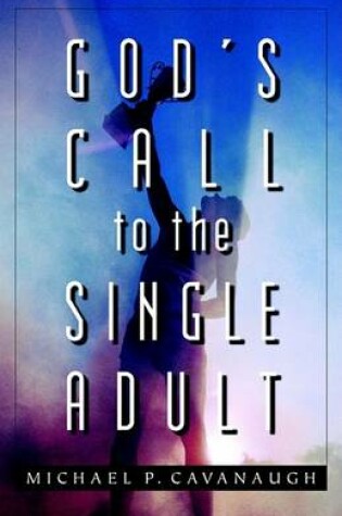 Cover of God's Call to the Single Adult