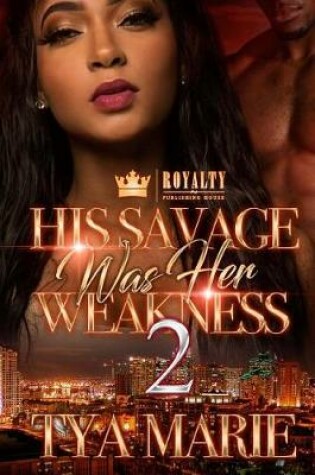 Cover of His Savage Was Her Weakness 2