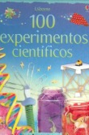 Cover of 100 Experimentos Cientificos