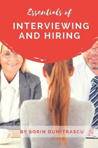 Cover of Essentials of Interviewing and Hiring