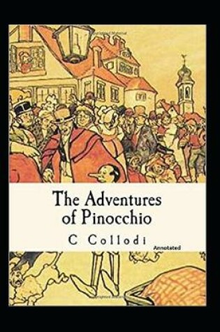 Cover of The Adventures of Pinocchio (Annotated)