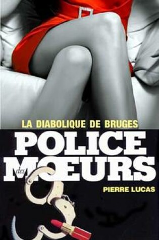 Cover of Police Des Moeurs N24 La Diabolique de Bruges