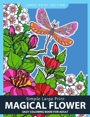 Book cover for Simple Large Print Magical Flower