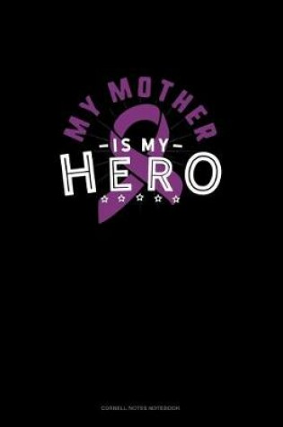 Cover of My Mother Is My Hero