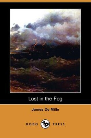 Cover of Lost in the Fog (Dodo Press)