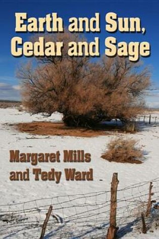 Cover of Earth and Sun, Cedar and Sage