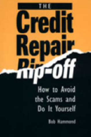 Cover of The Credit Repair Rip-off