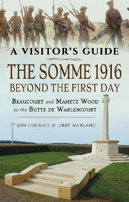 Book cover for The Somme 1916 - Beyond the First Day