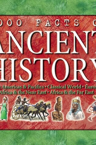 Cover of 1000 Facts on Ancient History