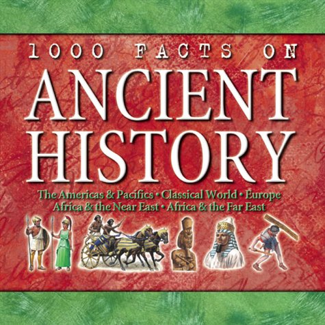 Book cover for 1000 Facts on Ancient History