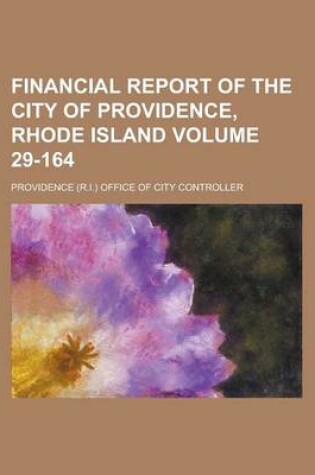 Cover of Financial Report of the City of Providence, Rhode Island Volume 29-164