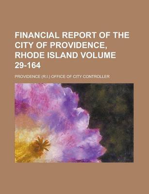 Book cover for Financial Report of the City of Providence, Rhode Island Volume 29-164