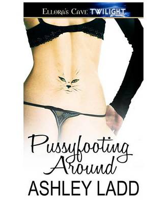 Book cover for Pussyfooting Around