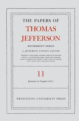 Cover of The Papers of Thomas Jefferson: Retirement Series, Volume 11