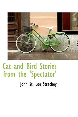 Book cover for Cat and Bird Stories from the 'Spectator'