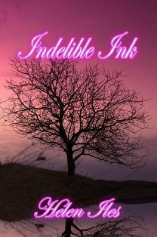 Cover of Indelible Ink