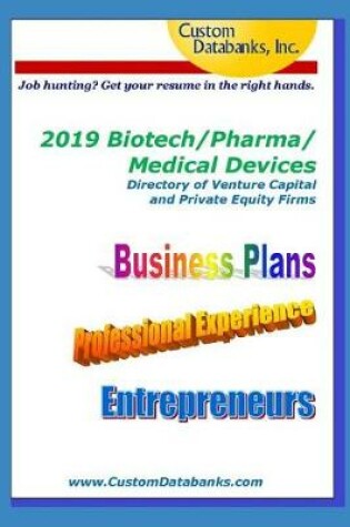 Cover of 2019 Biotech/Pharma/Medical Devices Directory of Venture Capital and Private Equity Firms