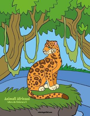 Book cover for Animali Africani Libro da Colorare 6
