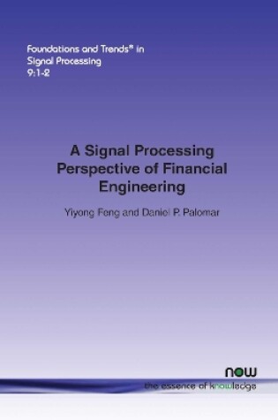 Cover of A Signal Processing Perspective of Financial Engineering