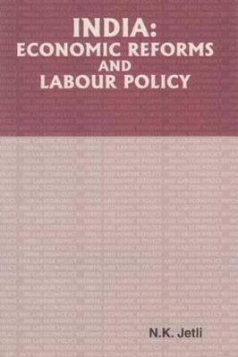 Book cover for India: Economic Reforms & Labour Policy