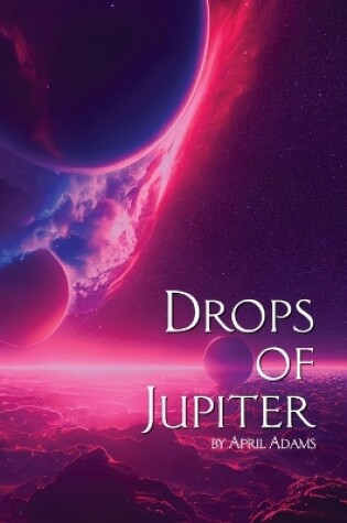 Cover of Drops of Jupiter
