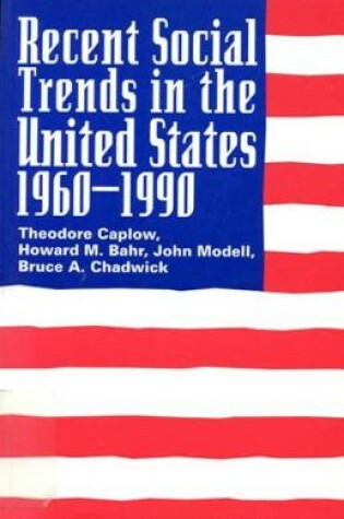 Cover of Recent Social Trends in the United States, 1960-1990