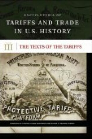 Cover of Encyclopedia of Tariffs and Trade in U.S. History