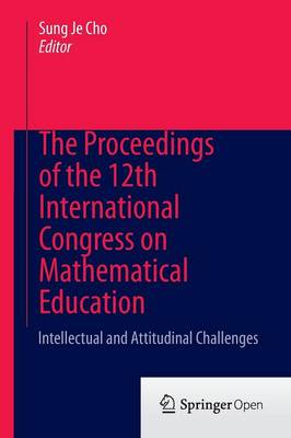 Cover of The Proceedings of the 12th International Congress on Mathematical Education
