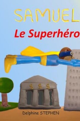 Cover of Samuel le Superhéros