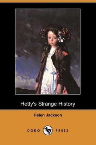 Cover of Hetty's Strange History (Dodo Press)