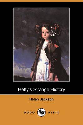 Book cover for Hetty's Strange History (Dodo Press)